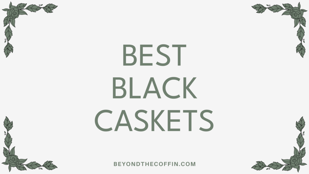 best black caskets