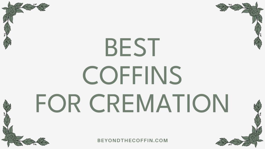 best coffins for cremation