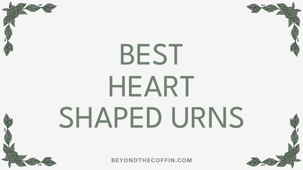 best heart shaped urns