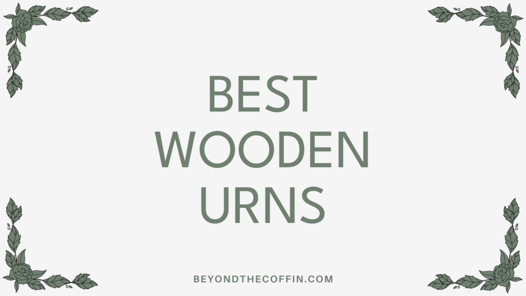 best wooden urns