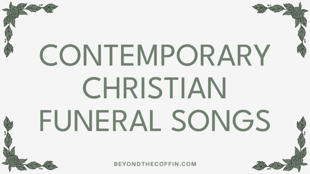 contemporary christian funeral songs