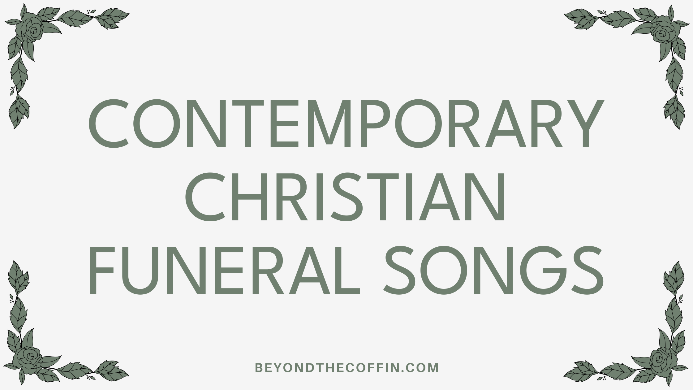 Contemporary christian funeral songs a guide for choosing spiritual