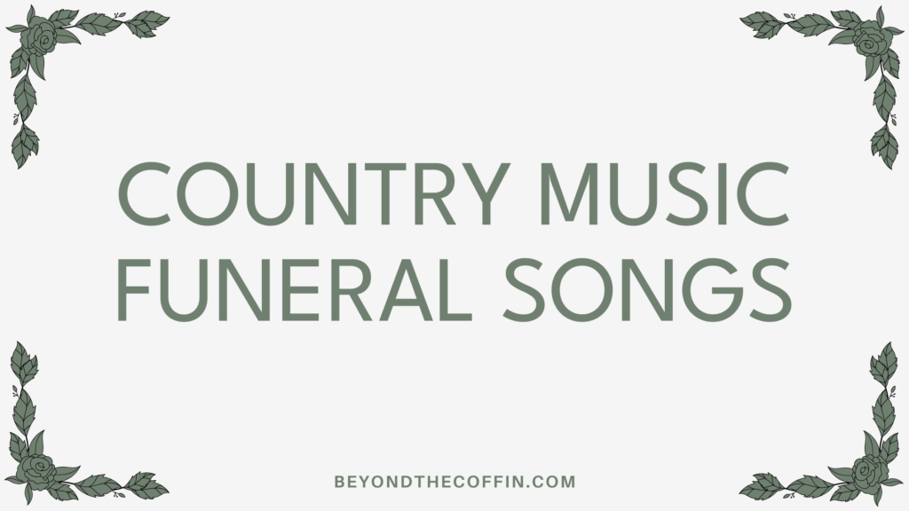 country music funeral songs