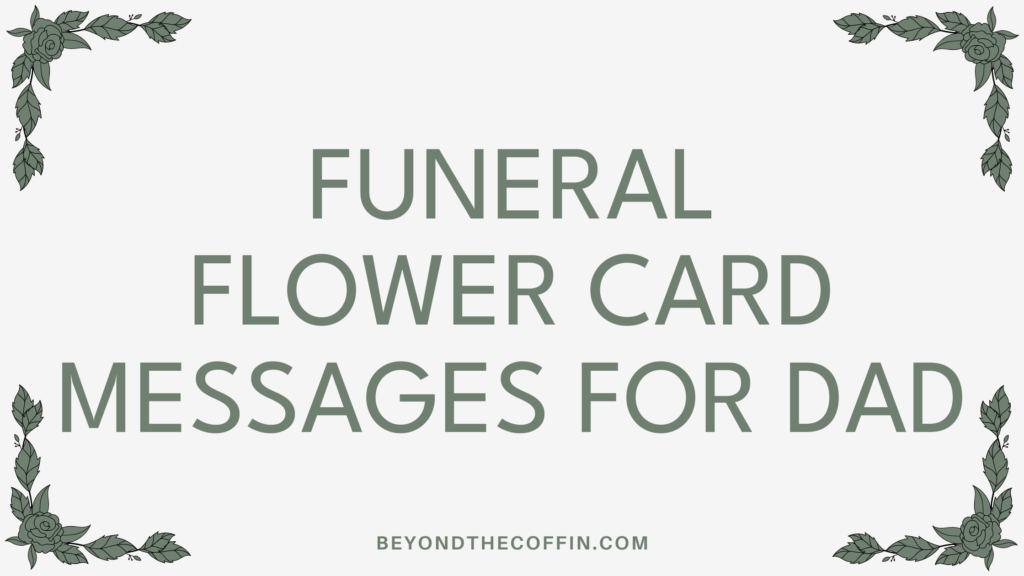 funeral flower card messages for dad