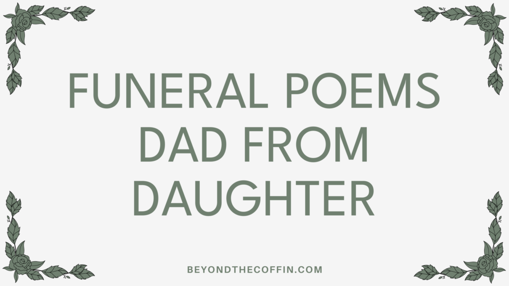 funeral poems dad from daughter