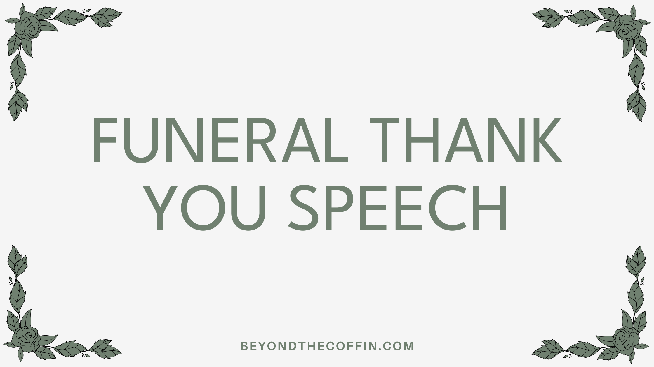 Funeral Thank You Speech: A Comprehensive Guide for Expressing