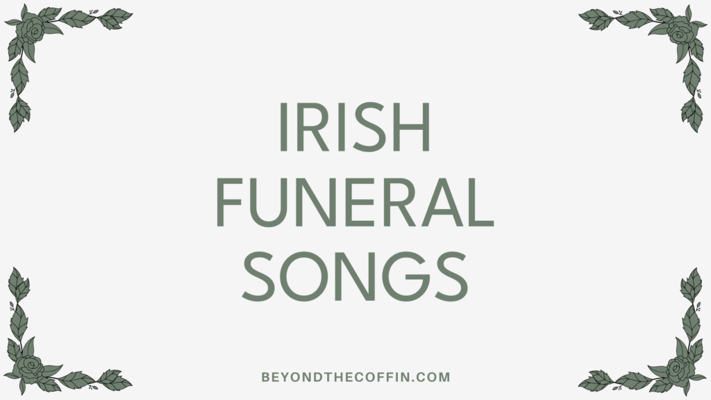 irish funeral songs