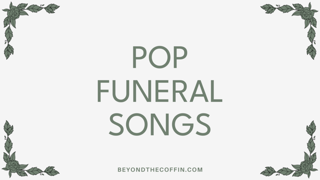 pop funeral songs